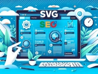 Comment le SVG améliore-t-il le SEO de votre site web ?